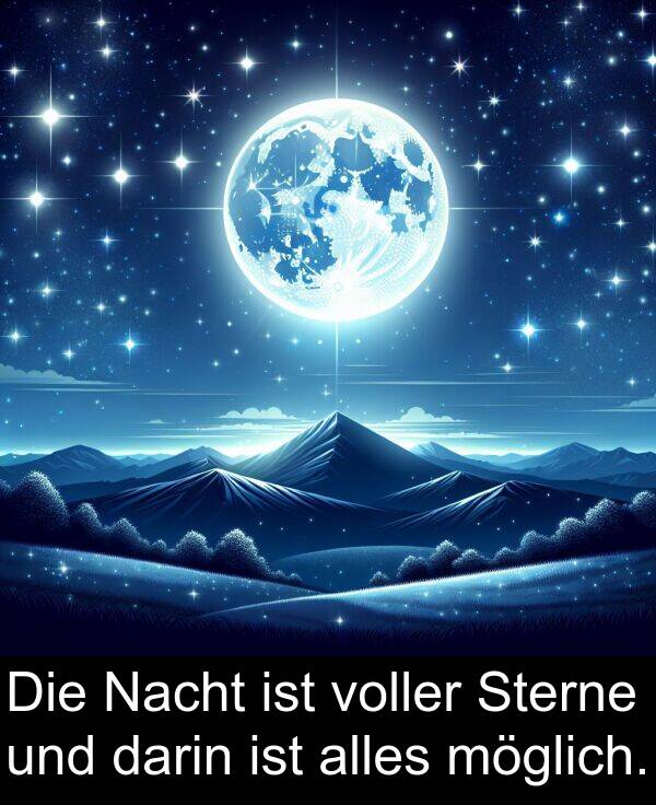 darin: Die Nacht ist voller Sterne und darin ist alles möglich.