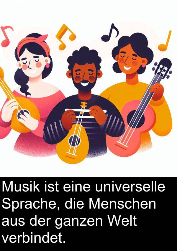 Menschen: Musik ist eine universelle Sprache, die Menschen aus der ganzen Welt verbindet.