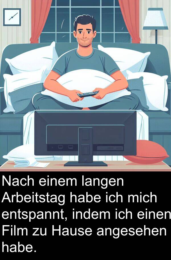 Film: Nach einem langen Arbeitstag habe ich mich entspannt, indem ich einen Film zu Hause angesehen habe.