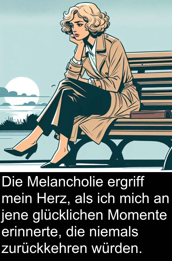 zurückkehren: Die Melancholie ergriff mein Herz, als ich mich an jene glücklichen Momente erinnerte, die niemals zurückkehren würden.