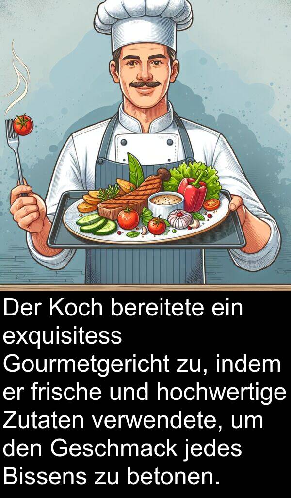 frische: Der Koch bereitete ein exquisitess Gourmetgericht zu, indem er frische und hochwertige Zutaten verwendete, um den Geschmack jedes Bissens zu betonen.