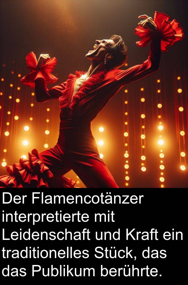 Flamencotänzer: Der Flamencotänzer interpretierte mit Leidenschaft und Kraft ein traditionelles Stück, das das Publikum berührte.