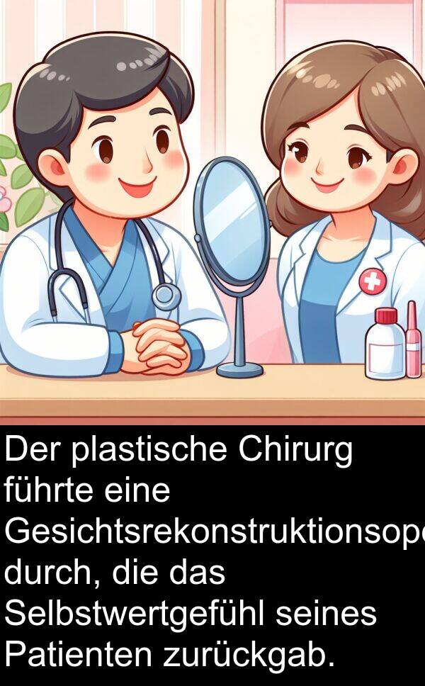 führte: Der plastische Chirurg führte eine Gesichtsrekonstruktionsoperation durch, die das Selbstwertgefühl seines Patienten zurückgab.