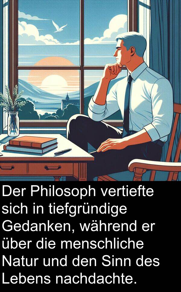 nachdachte: Der Philosoph vertiefte sich in tiefgründige Gedanken, während er über die menschliche Natur und den Sinn des Lebens nachdachte.