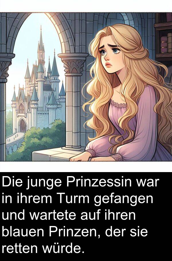 retten: Die junge Prinzessin war in ihrem Turm gefangen und wartete auf ihren blauen Prinzen, der sie retten würde.