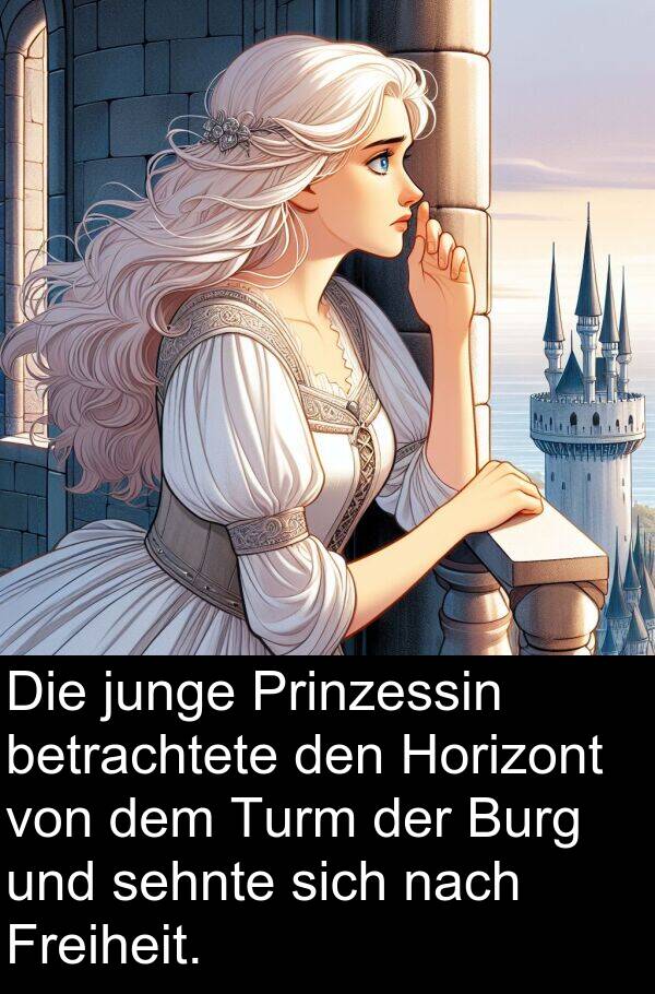 Horizont: Die junge Prinzessin betrachtete den Horizont von dem Turm der Burg und sehnte sich nach Freiheit.