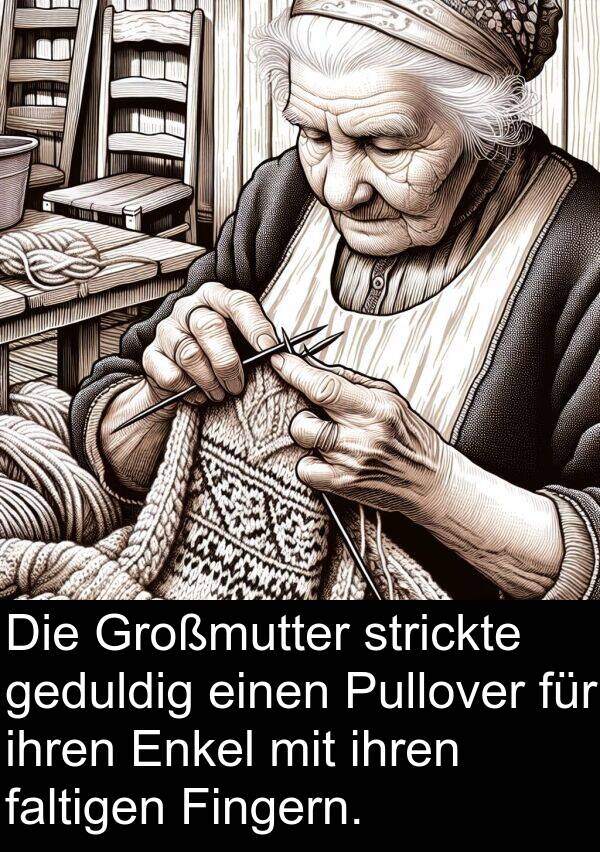 faltigen: Die Großmutter strickte geduldig einen Pullover für ihren Enkel mit ihren faltigen Fingern.