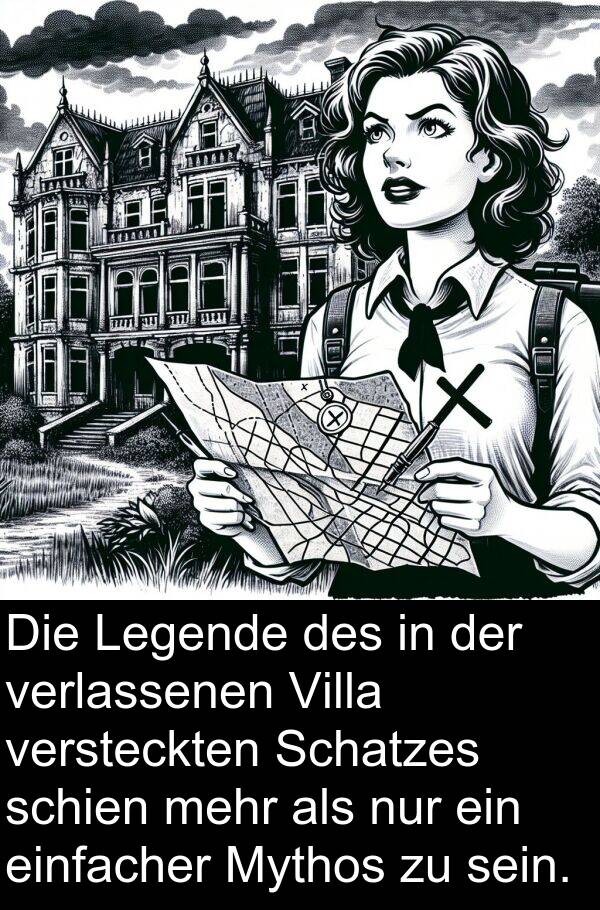 Schatzes: Die Legende des in der verlassenen Villa versteckten Schatzes schien mehr als nur ein einfacher Mythos zu sein.