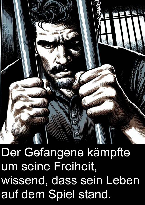 kämpfte: Der Gefangene kämpfte um seine Freiheit, wissend, dass sein Leben auf dem Spiel stand.