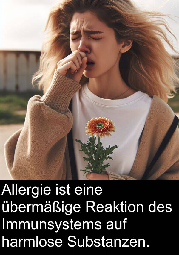 Immunsystems: Allergie ist eine übermäßige Reaktion des Immunsystems auf harmlose Substanzen.