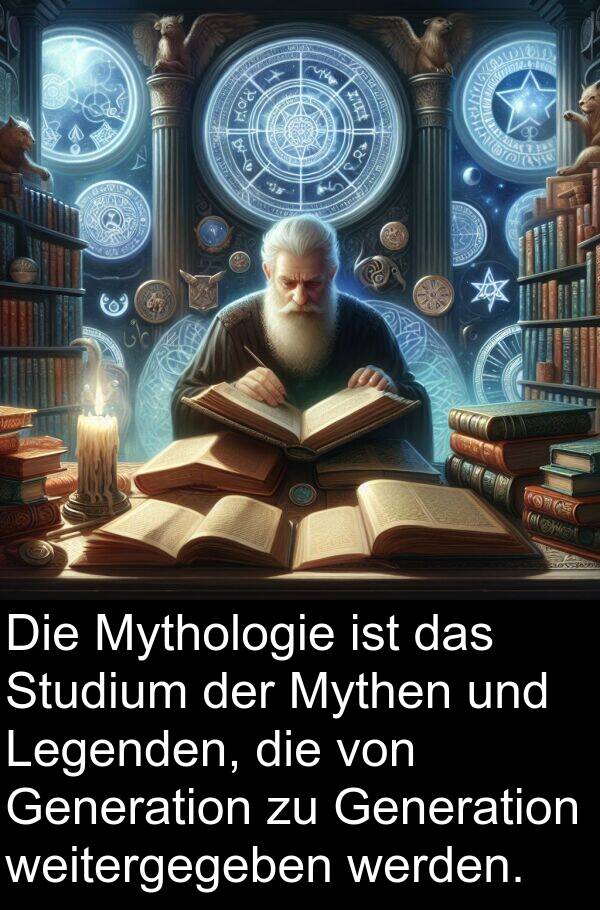 Studium: Die Mythologie ist das Studium der Mythen und Legenden, die von Generation zu Generation weitergegeben werden.