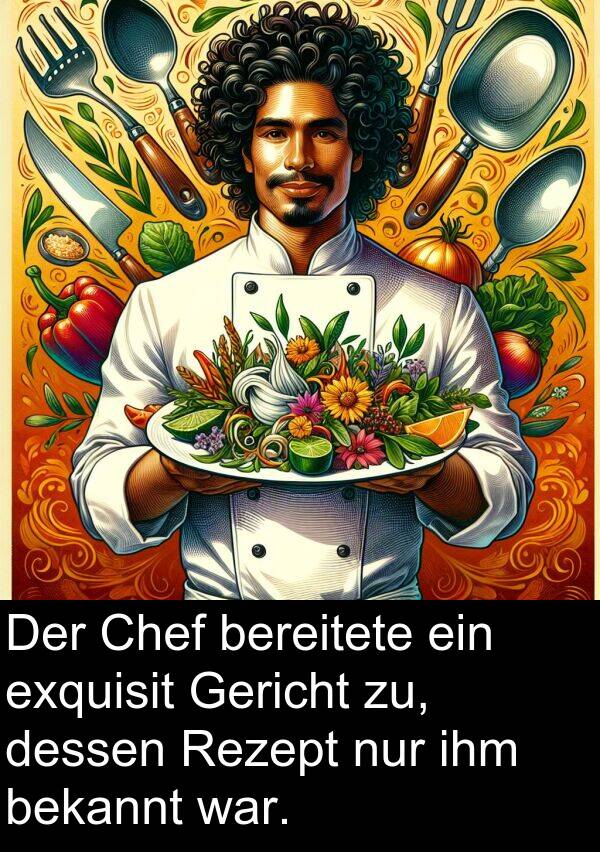 dessen: Der Chef bereitete ein exquisit Gericht zu, dessen Rezept nur ihm bekannt war.