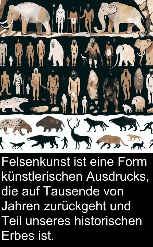 Jahren: Felsenkunst ist eine Form künstlerischen Ausdrucks, die auf Tausende von Jahren zurückgeht und Teil unseres historischen Erbes ist.
