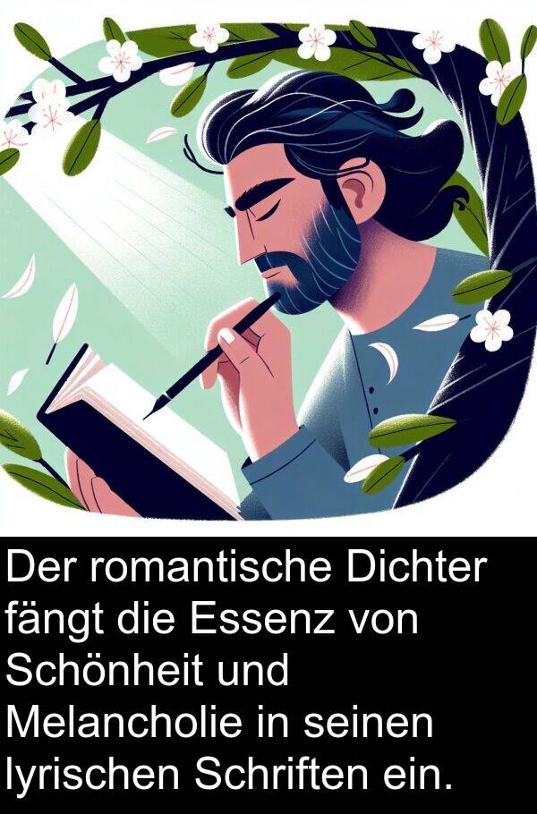 fängt: Der romantische Dichter fängt die Essenz von Schönheit und Melancholie in seinen lyrischen Schriften ein.