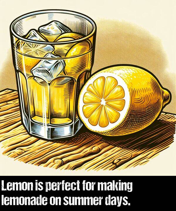 lemonade: Lemon is perfect for making lemonade on summer days.