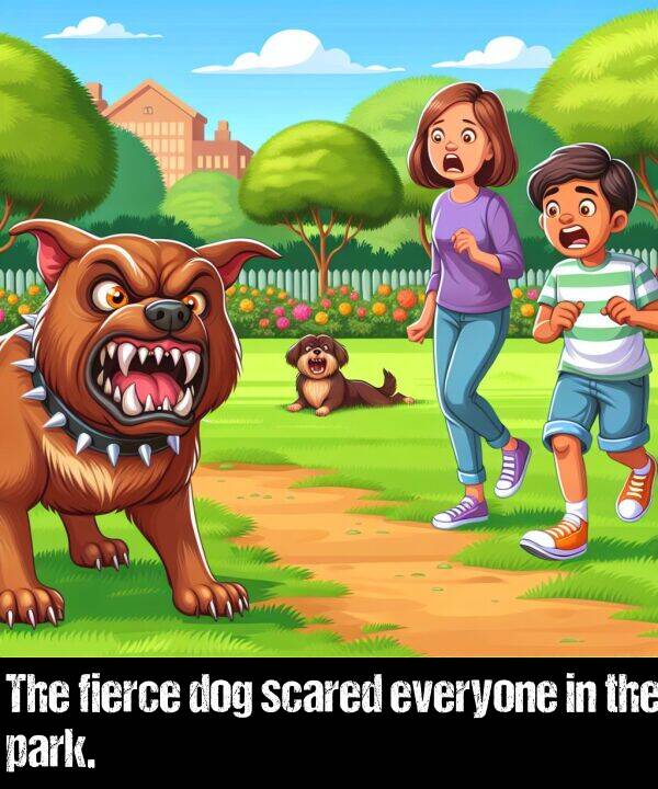fierce: The fierce dog scared everyone in the park.