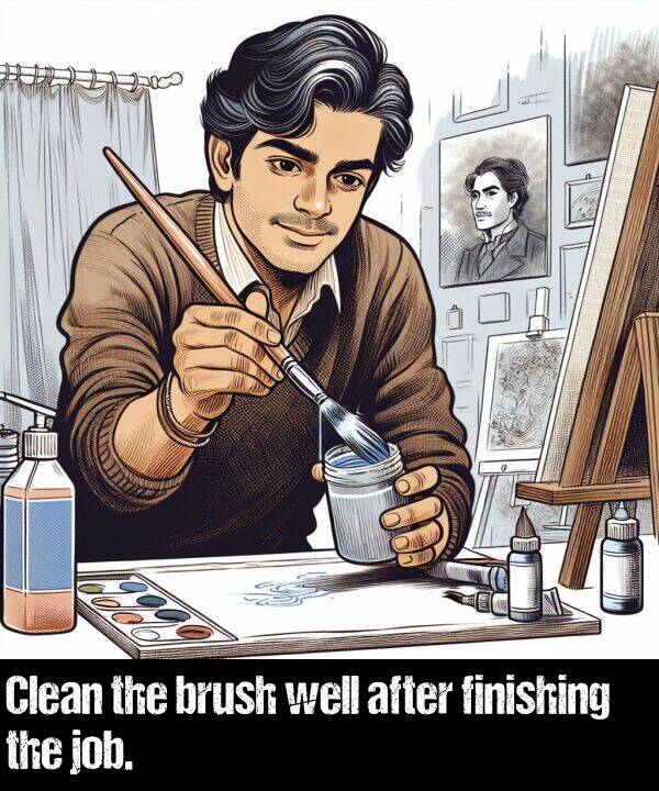 well: Clean the brush well after finishing the job.