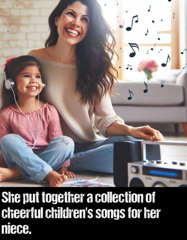 collection: She put together a collection of cheerful children's songs for her niece.