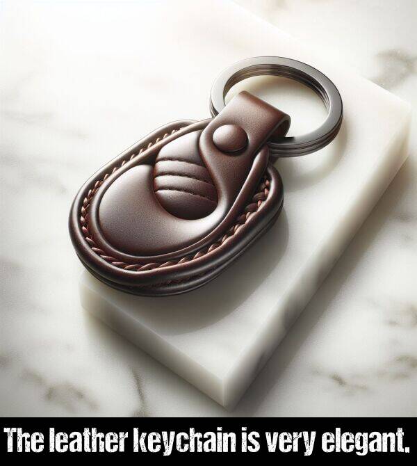 leather: The leather keychain is very elegant.