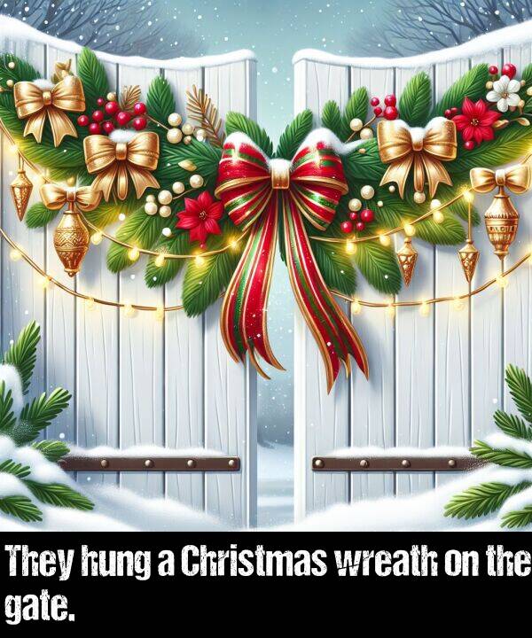 wreath: They hung a Christmas wreath on the gate.