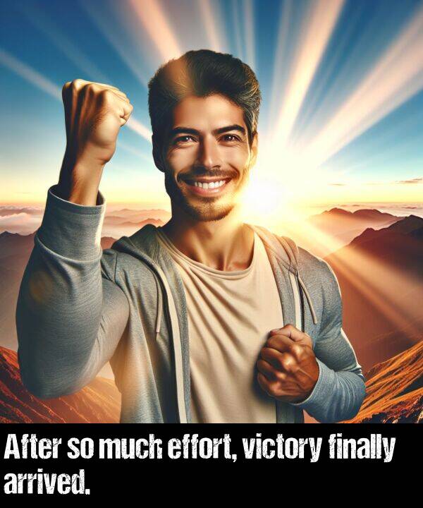 victory: After so much effort, victory finally arrived.