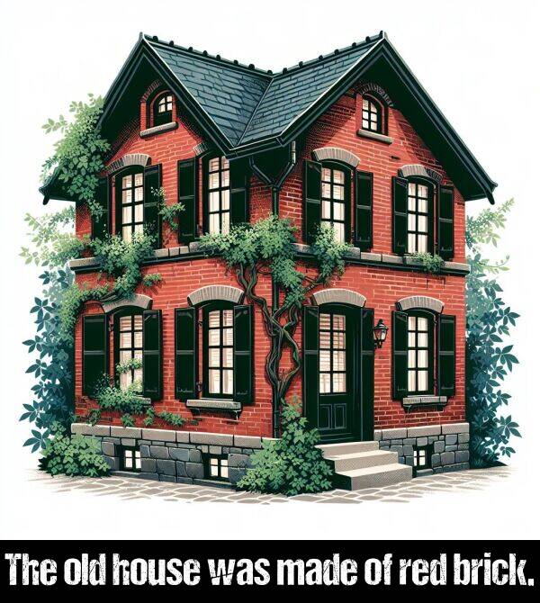 brick: The old house was made of red brick.
