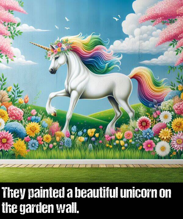beautiful: They painted a beautiful unicorn on the garden wall.