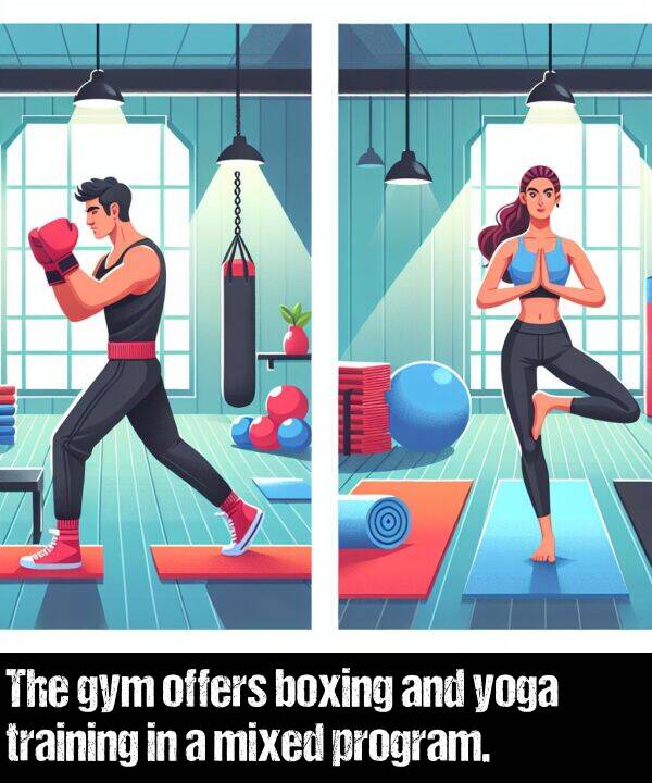 yoga: The gym offers boxing and yoga training in a mixed program.