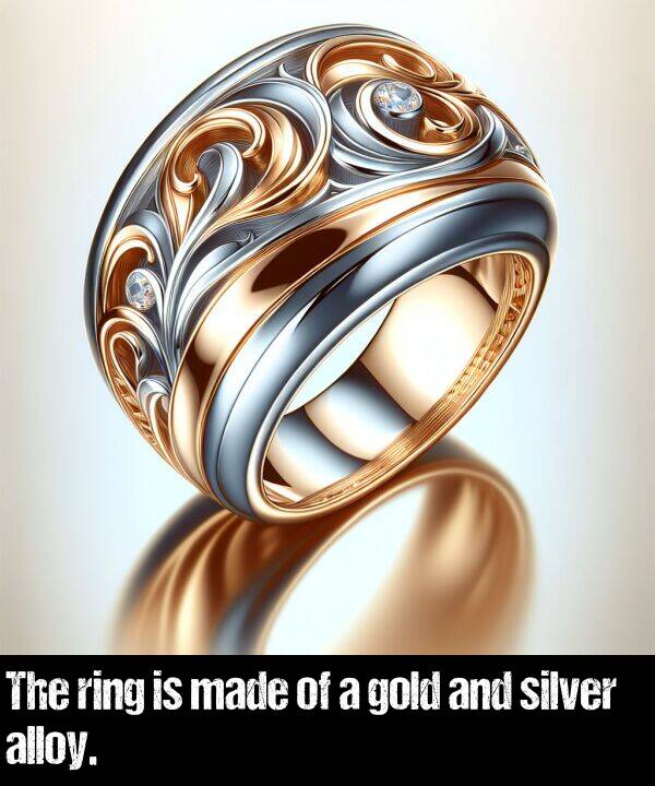 made: The ring is made of a gold and silver alloy.