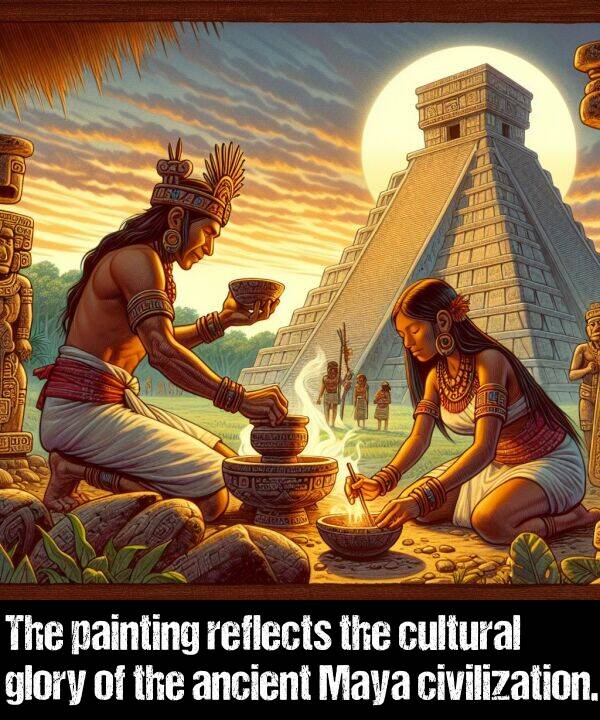 painting: The painting reflects the cultural glory of the ancient Maya civilization.
