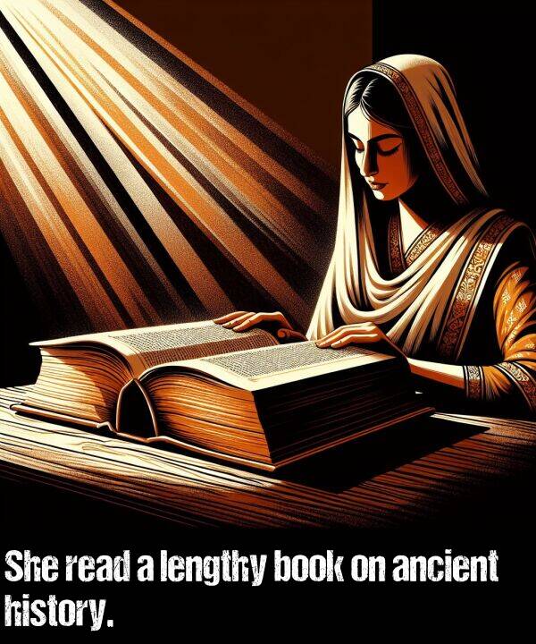 lengthy: She read a lengthy book on ancient history.