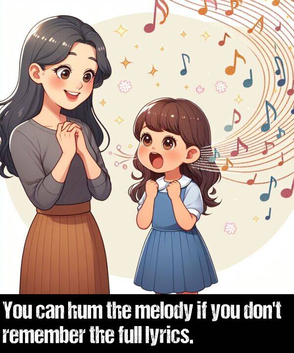 lyrics: You can hum the melody if you don't remember the full lyrics.