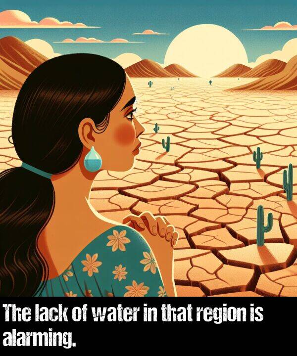 lack: The lack of water in that region is alarming.