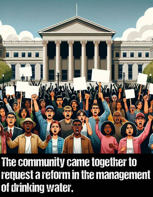 together: The community came together to request a reform in the management of drinking water.