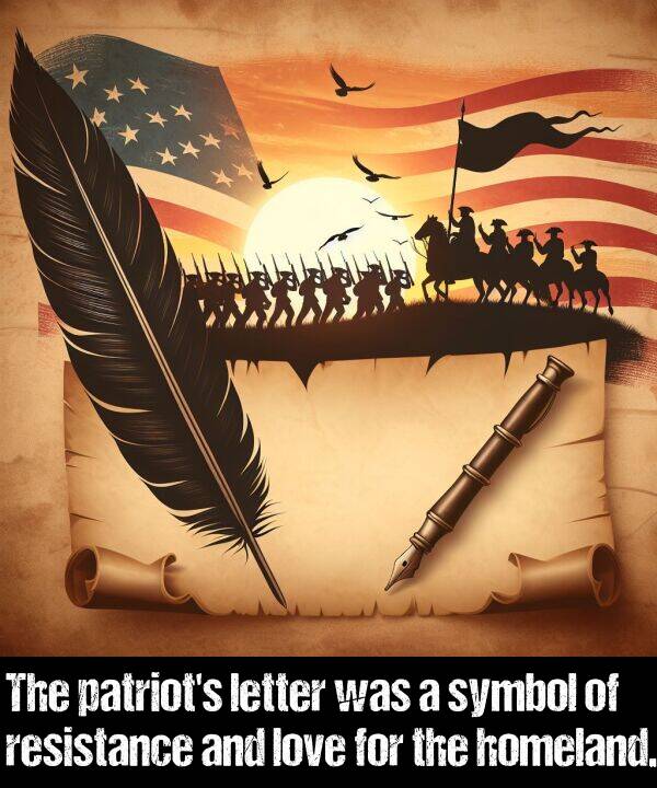 letter: The patriot's letter was a symbol of resistance and love for the homeland.