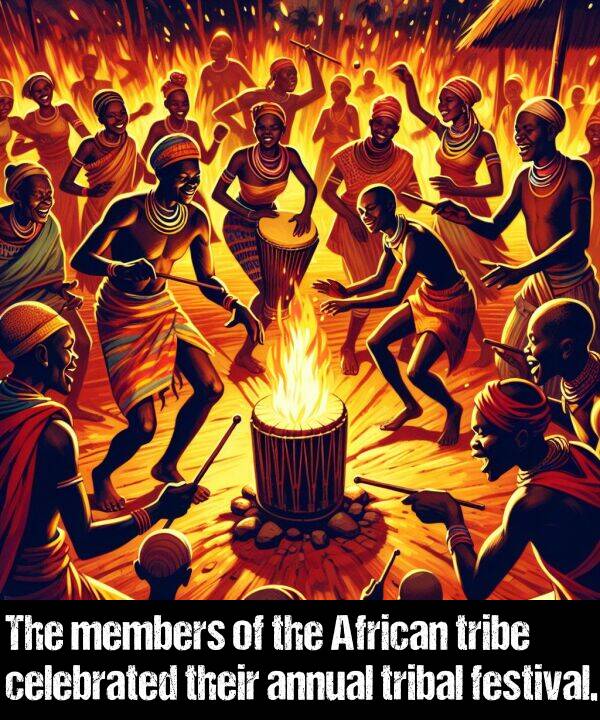 festival: The members of the African tribe celebrated their annual tribal festival.