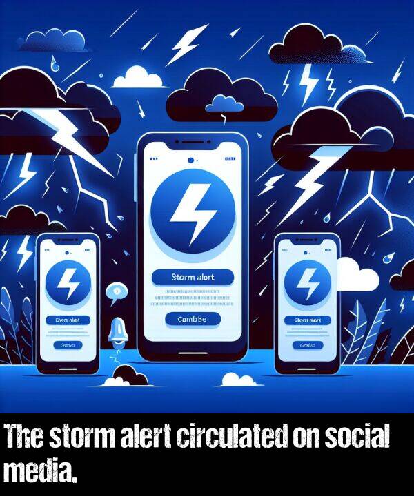social: The storm alert circulated on social media.