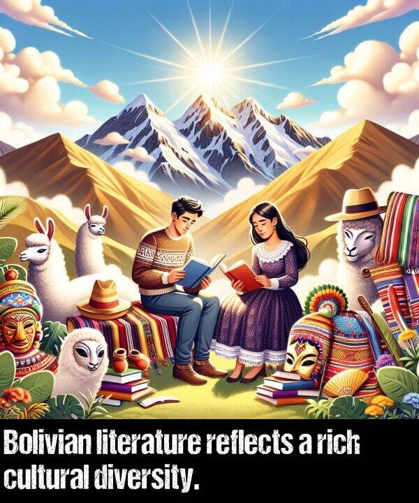 literature: Bolivian literature reflects a rich cultural diversity.