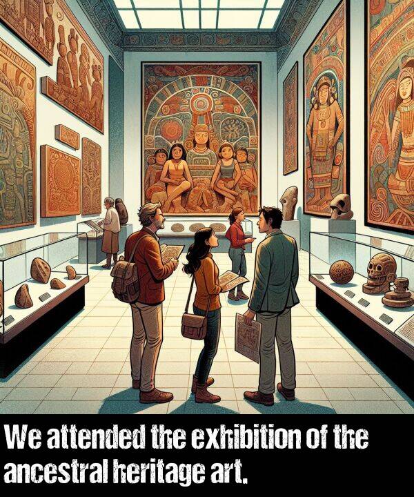 art: We attended the exhibition of the ancestral heritage art.