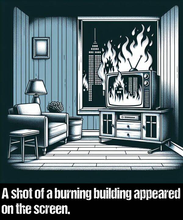 burning: A shot of a burning building appeared on the screen.