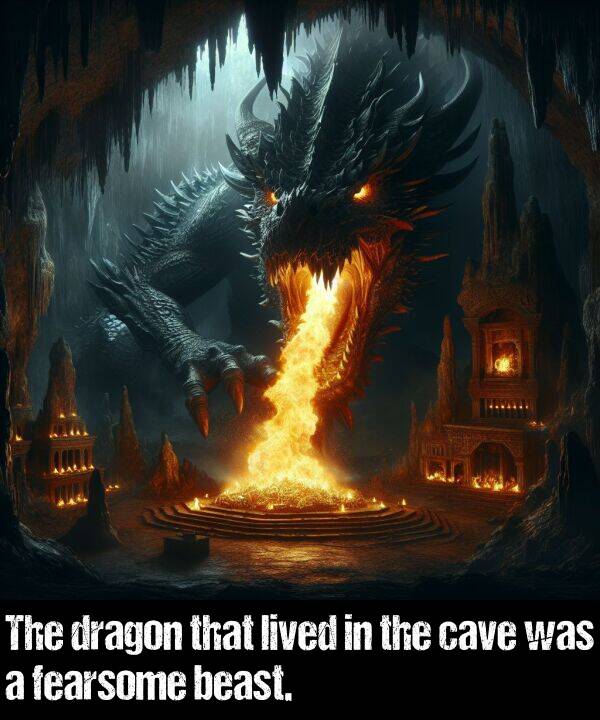 beast: The dragon that lived in the cave was a fearsome beast.