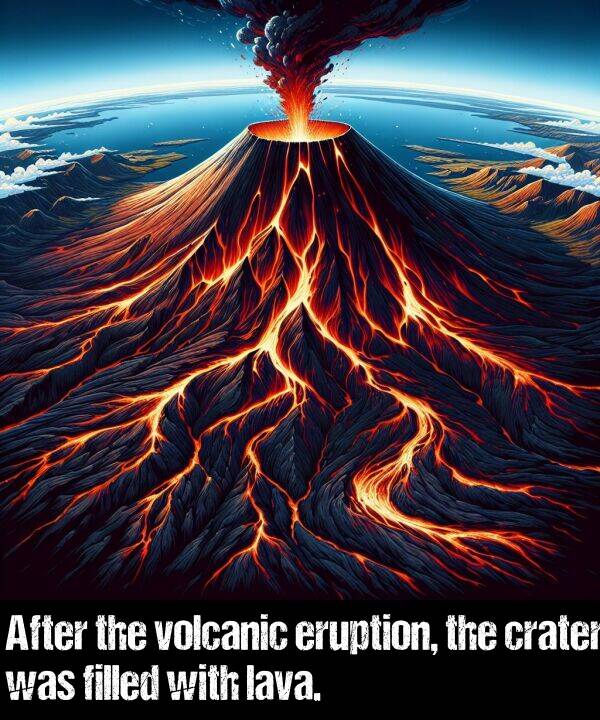lava: After the volcanic eruption, the crater was filled with lava.