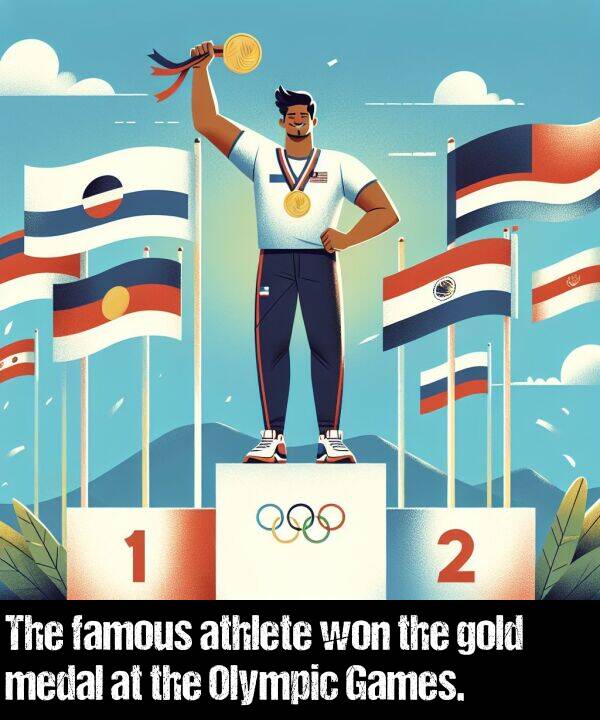 famous: The famous athlete won the gold medal at the Olympic Games.