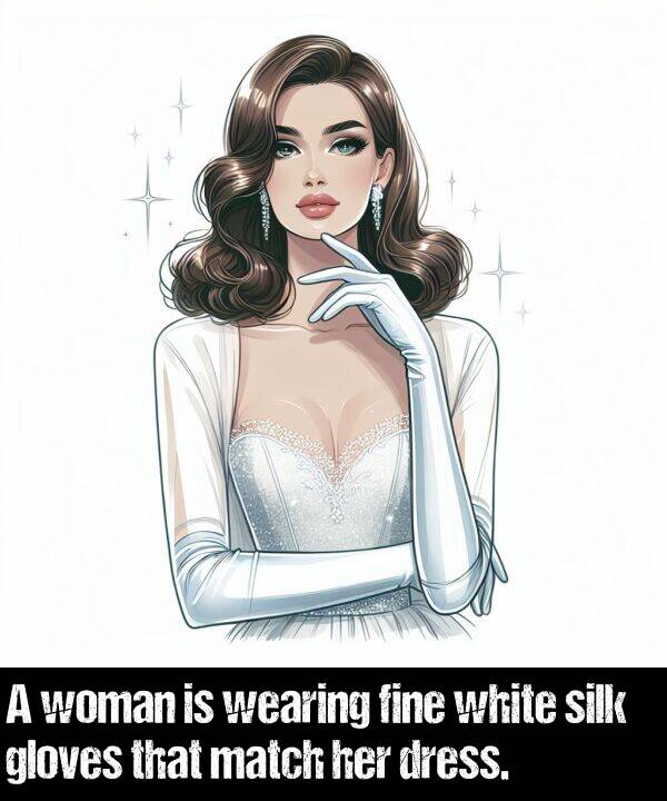 match: A woman is wearing fine white silk gloves that match her dress.