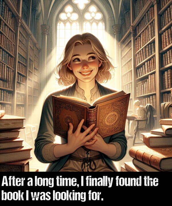 looking: After a long time, I finally found the book I was looking for.