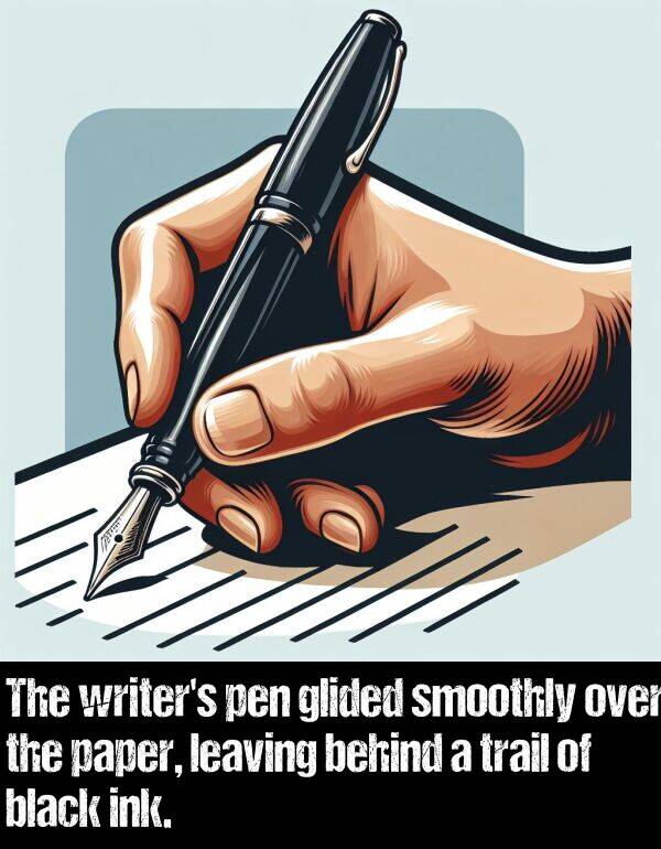 leaving: The writer's pen glided smoothly over the paper, leaving behind a trail of black ink.