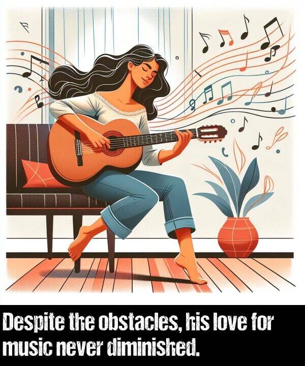 love: Despite the obstacles, his love for music never diminished.