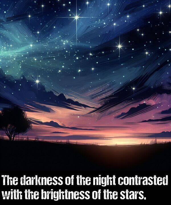 darkness: The darkness of the night contrasted with the brightness of the stars.
