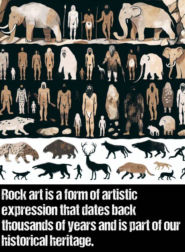 back: Rock art is a form of artistic expression that dates back thousands of years and is part of our historical heritage.