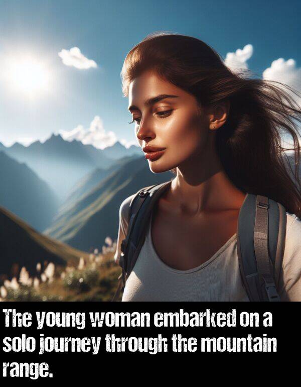 range: The young woman embarked on a solo journey through the mountain range.
